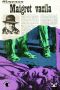 [Inspector Maigret 68] • Maigret vacila